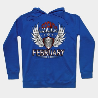 Legends Are Born In February Hoodie